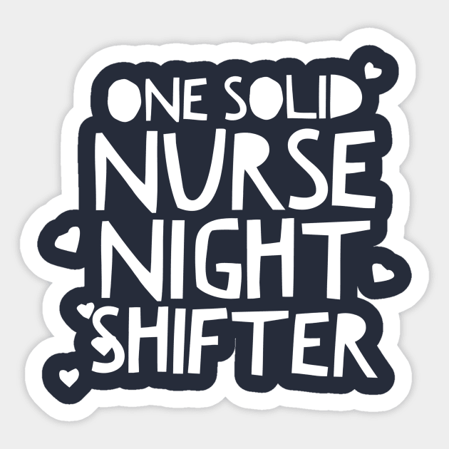 ONE SOLID NURSE NIGHT SHIFTER CNA Sticker by PlexWears